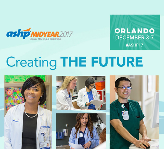 2017 ASHP Midyear Clinical Meeting and Exhibition