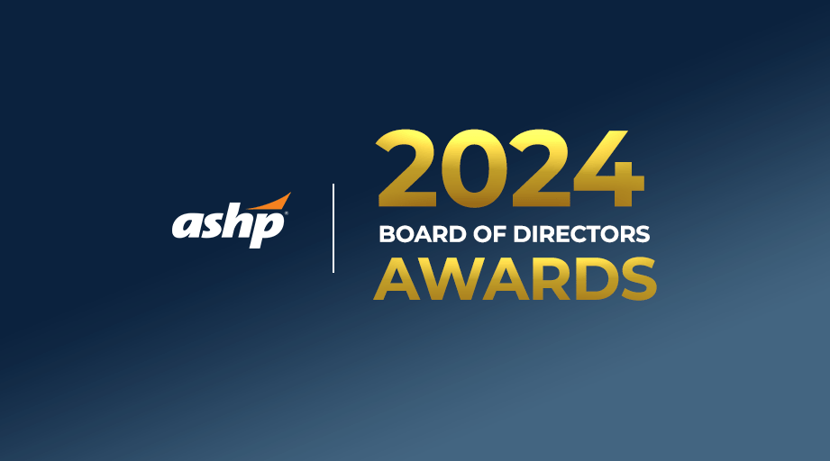 ASHP Announces 2024 Award Recipients