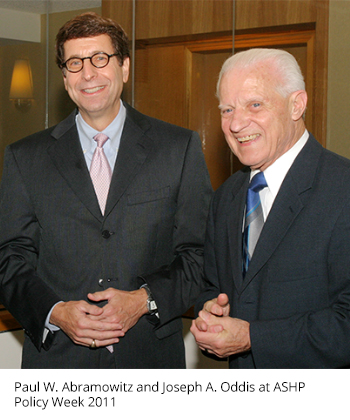 Paul W. Abramowitz, and Joseph A. Oddis at ASHP Policy Week 2011