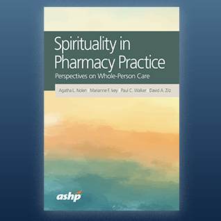 Spirituality in Pharmacy Practice