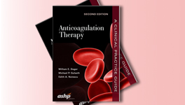Anticoagulation Therapy: A Clinical Practice Guide, 2nd Edition 