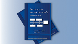 Medication Safety Officers Handbook