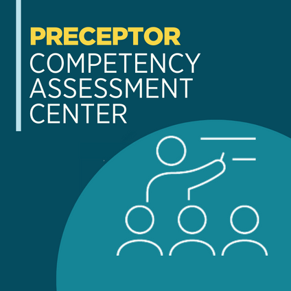 Preceptor Competency Assessment Center