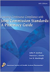 Assuring Continuous Compliance with Joint Commission Standards