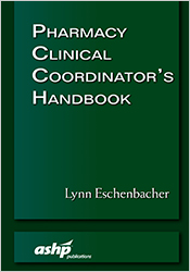 Pharmacy Clinical Coordinator's Handbook
