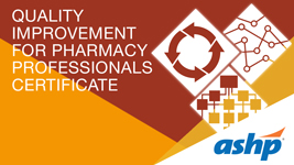 Quality Improvement for Pharmacy Professionals