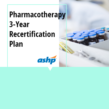 Pharmacotherapy 3-Year Recertification Plan